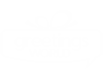 Greetings World