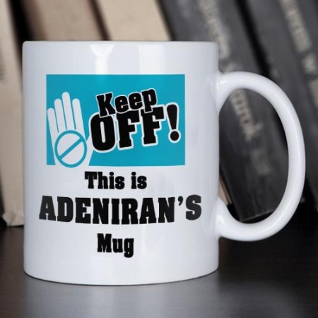 Personalised Keep Off Mug